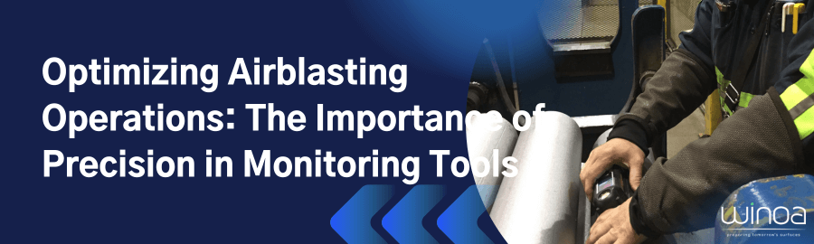 Optimizing Airblasting Operations: The Importance of Precision in Monitoring Tools"